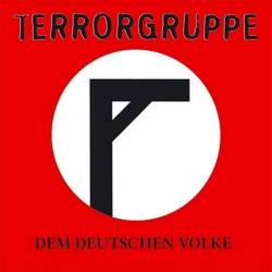 Terrorgruppe : Dem Deutschen Volke